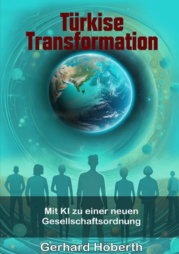 Cover: 9783759884787 | Türkise Transformation | Gerhard Höberth | Taschenbuch | 276 S. | 2024