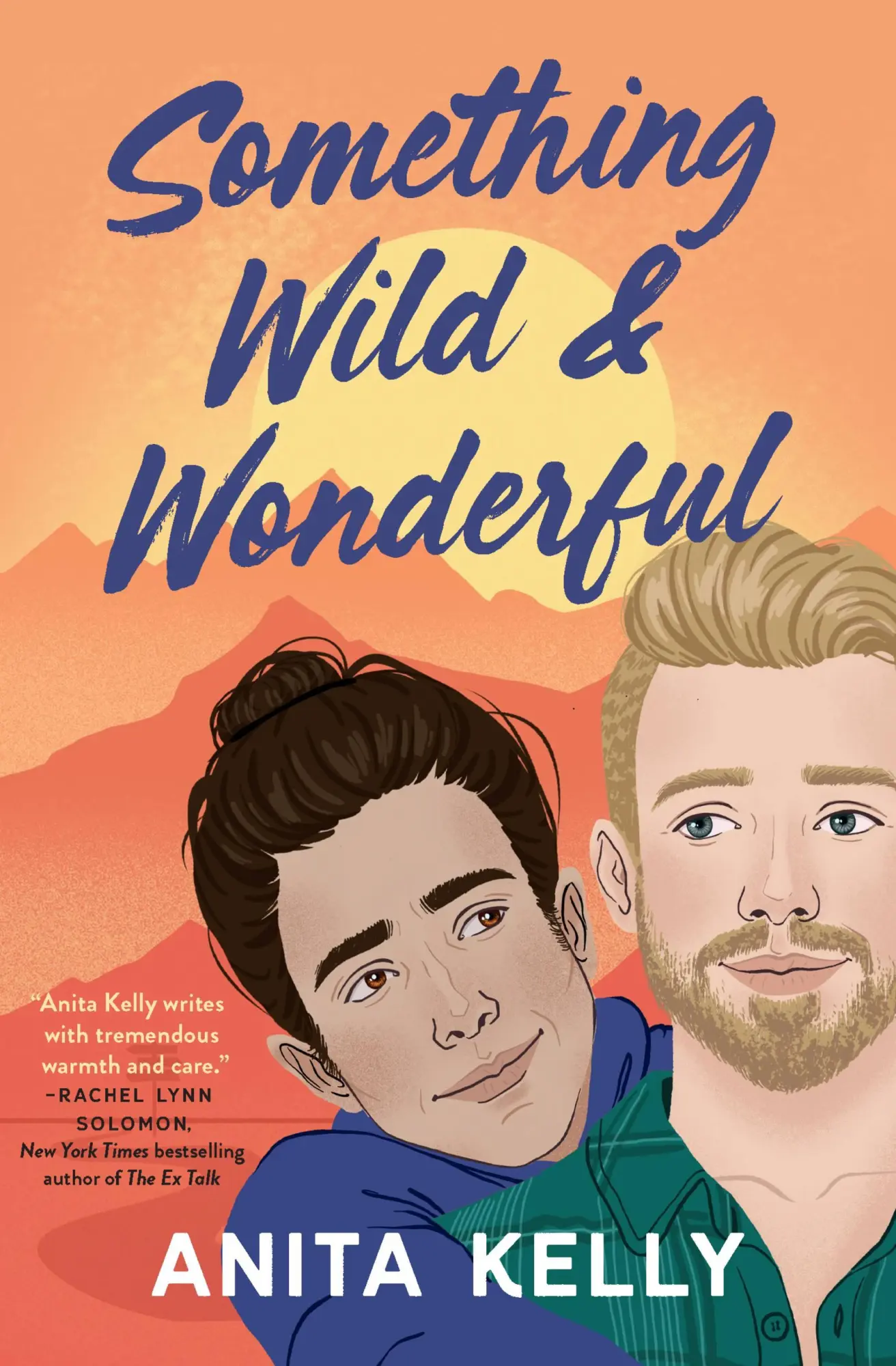 Cover: 9781538754887 | Something Wild &amp; Wonderful | Anita Kelly | Taschenbuch | Englisch
