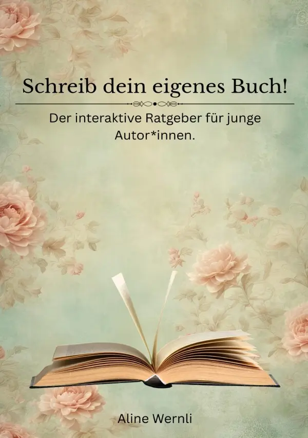 Cover: 9783565424887 | Schreib dein eigenes Buch! | Aline Wernli | Taschenbuch | 72 S. | 2026