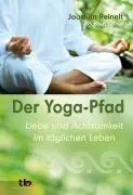 Cover: 9783894274887 | Der Yoga-Pfad | Liebe und Achtsamkeit im täglichen Leben | Reinelt