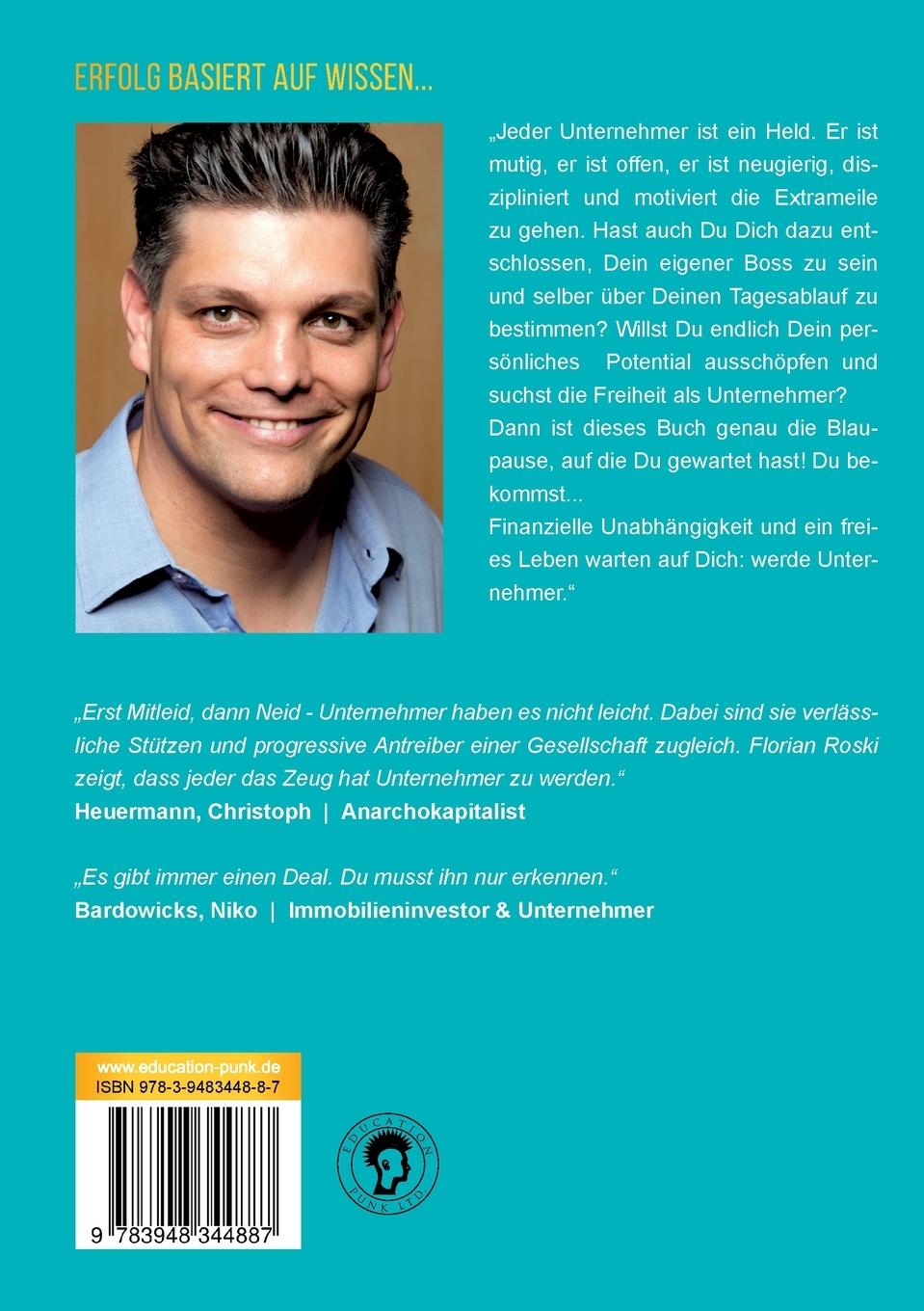 Rückseite: 9783948344887 | Feuer Deinen Boss &amp; Werde Unternehmer | Florian Roski | Taschenbuch