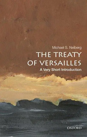 Cover: 9780190644987 | The Treaty of Versailles | A Very Short Introduction | Neiberg | Buch