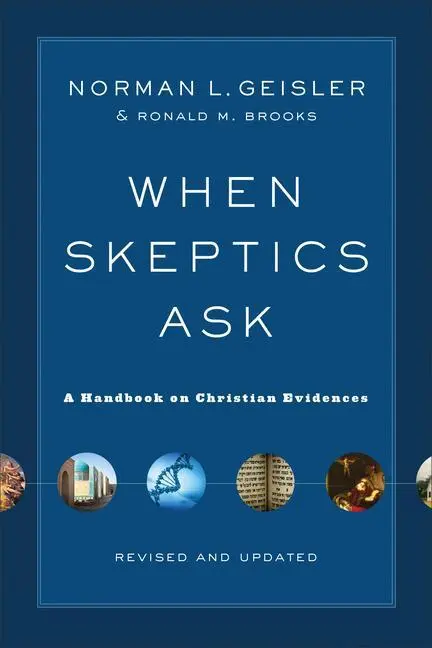 Cover: 9780801014987 | When Skeptics Ask | A Handbook on Christian Evidences | Taschenbuch