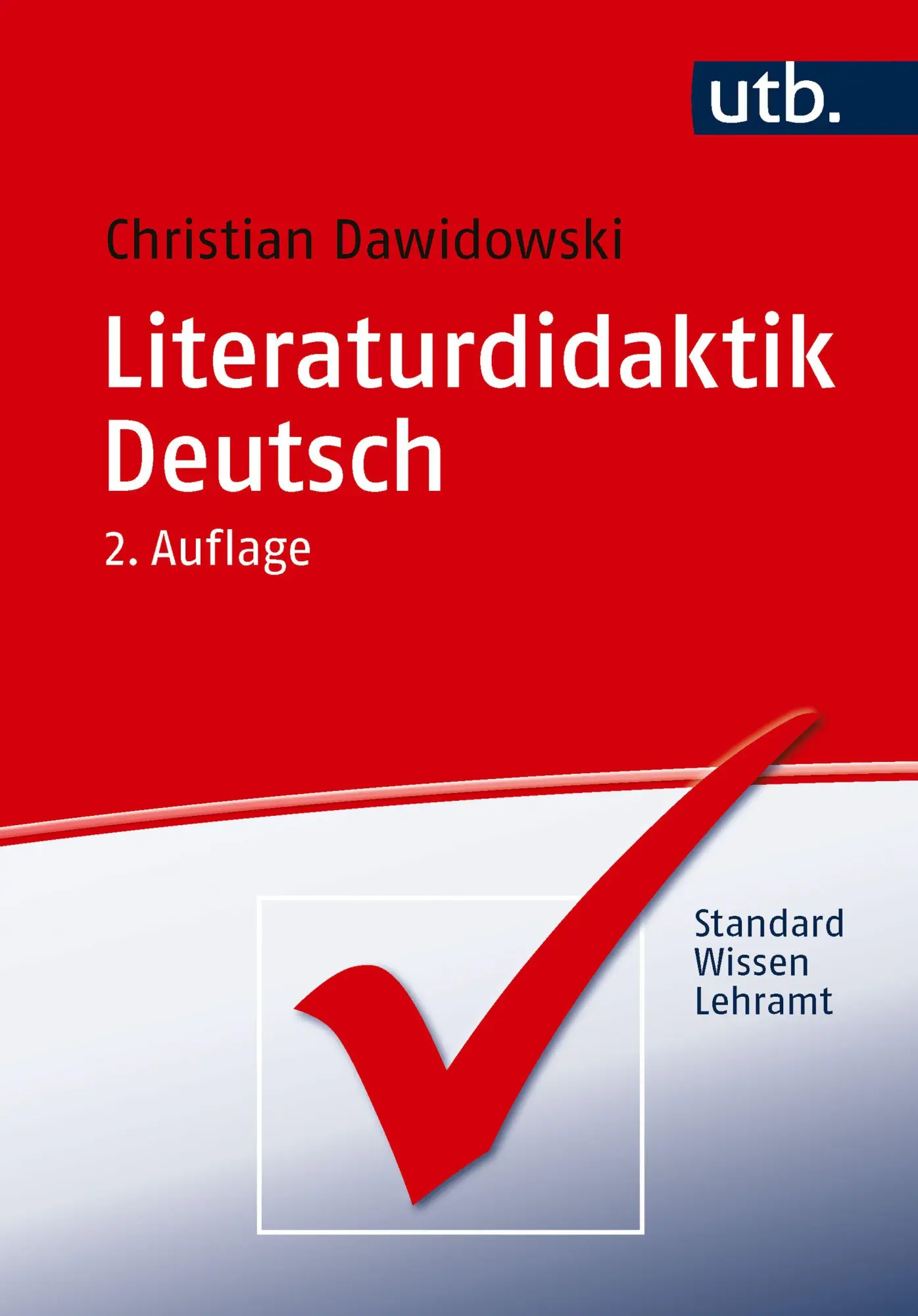 Cover: 9783825264987 | Literaturdidaktik Deutsch | Eine Einführung | Christian Dawidowski