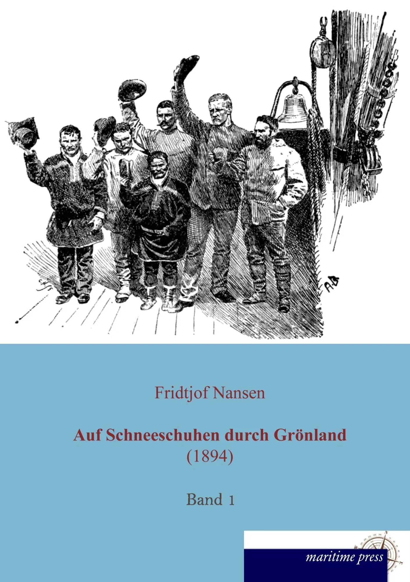 Cover: 9783954274987 | Auf Schneeschuhen durch Grönland (1894) | 1. Band, mit 159 Abbildungen