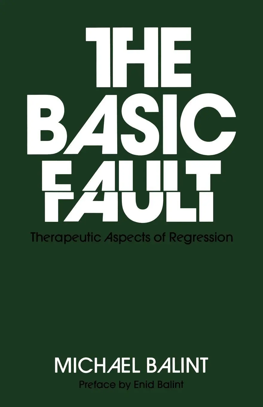 Cover: 9780415045087 | The Basic Fault | Therapeutic Aspects of Regression | Michael Balint