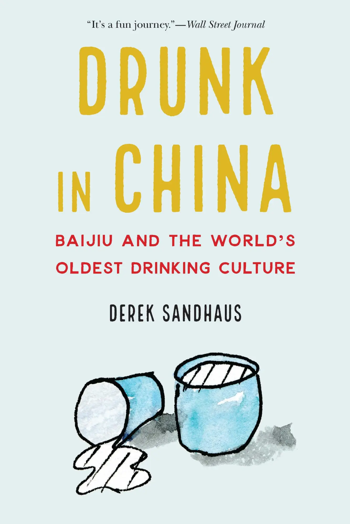 Cover: 9781640125087 | Drunk in China | Baijiu and the World's Oldest Drinking Culture | Buch