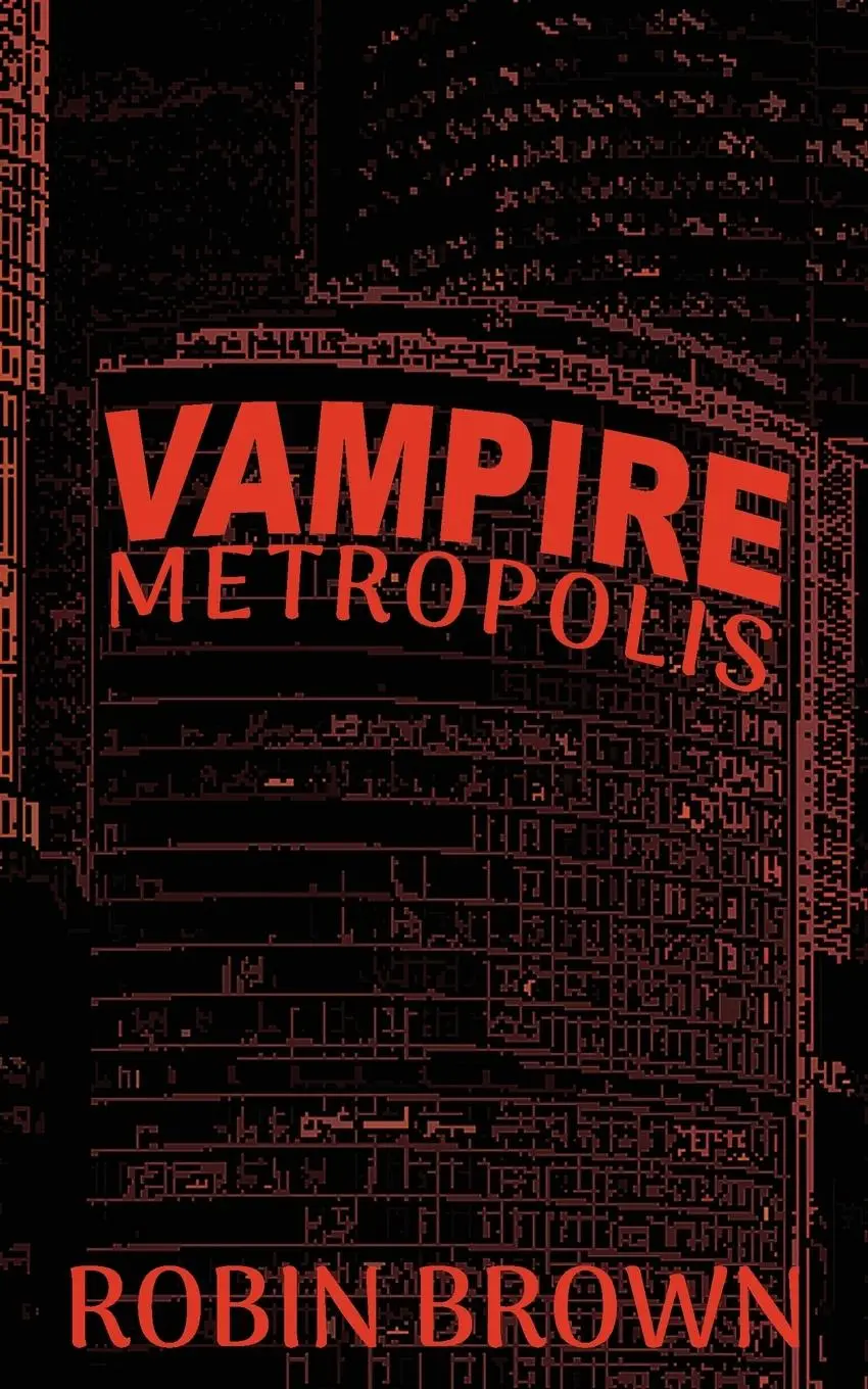 Cover: 9781964885087 | Vampire Metropolis | Robin Brown | Taschenbuch | Englisch | 2025