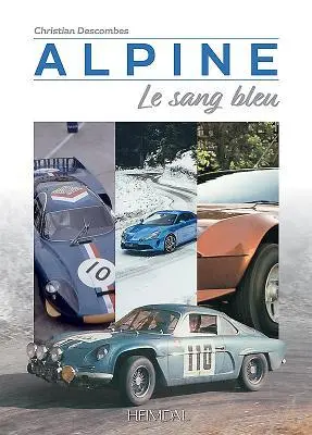 Cover: 9782840485087 | Alpine | Le Sang Bleu | Christian Descombes | Buch | Französisch