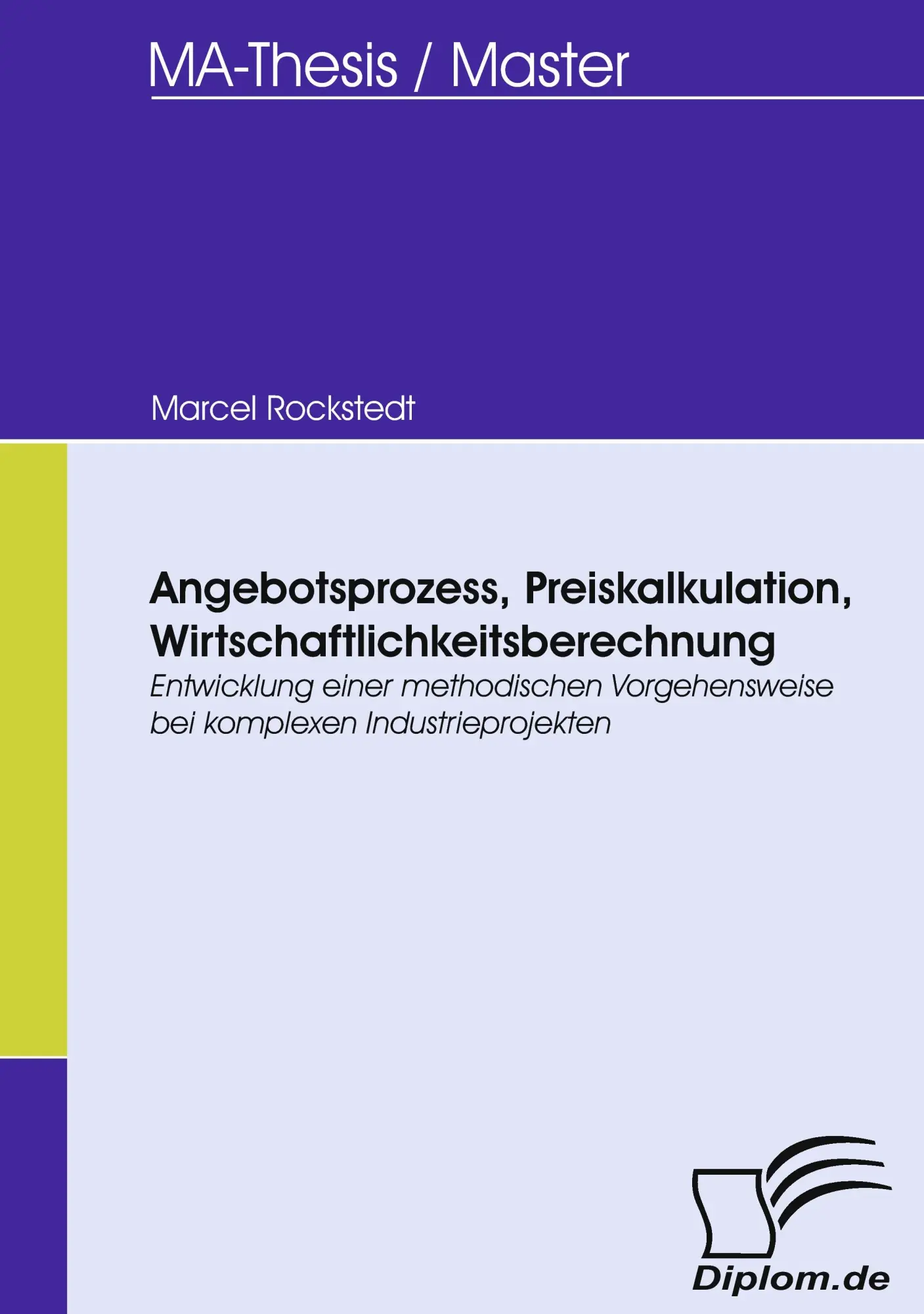 Cover: 9783836665087 | Angebotsprozess, Preiskalkulation, Wirtschaftlichkeitsberechnung