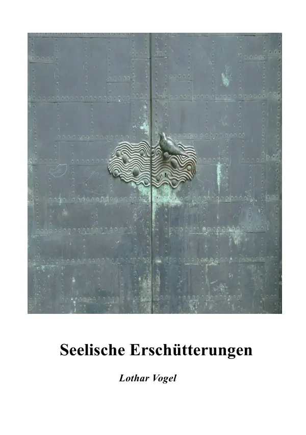 Cover: 9783844275087 | Seelische Erschütterungen | Eine historische Erzählung | Lothar Vogel