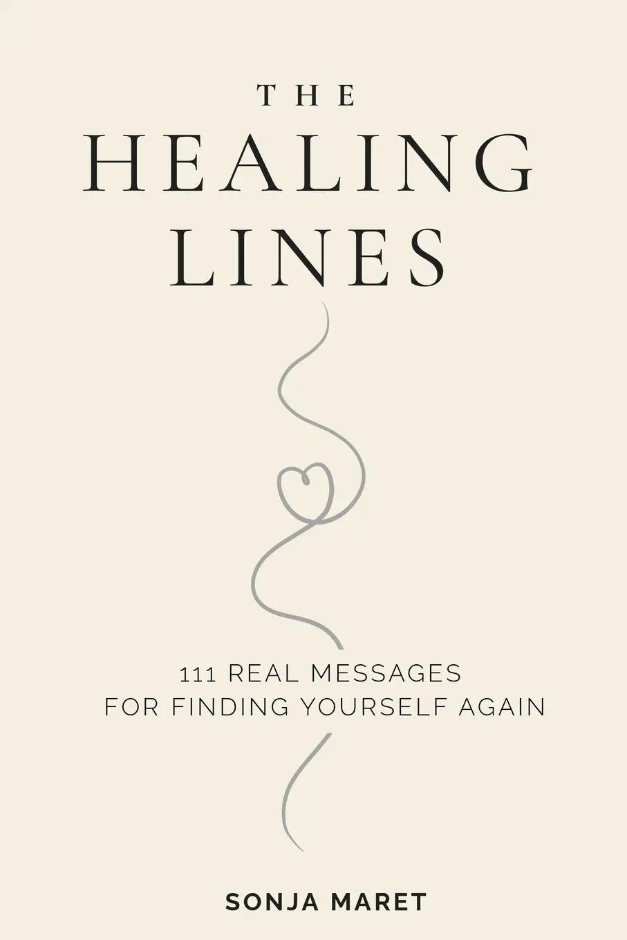 Cover: 9783912585087 | The Healing Lines | 111 Real Messages For Finding Yourself Again