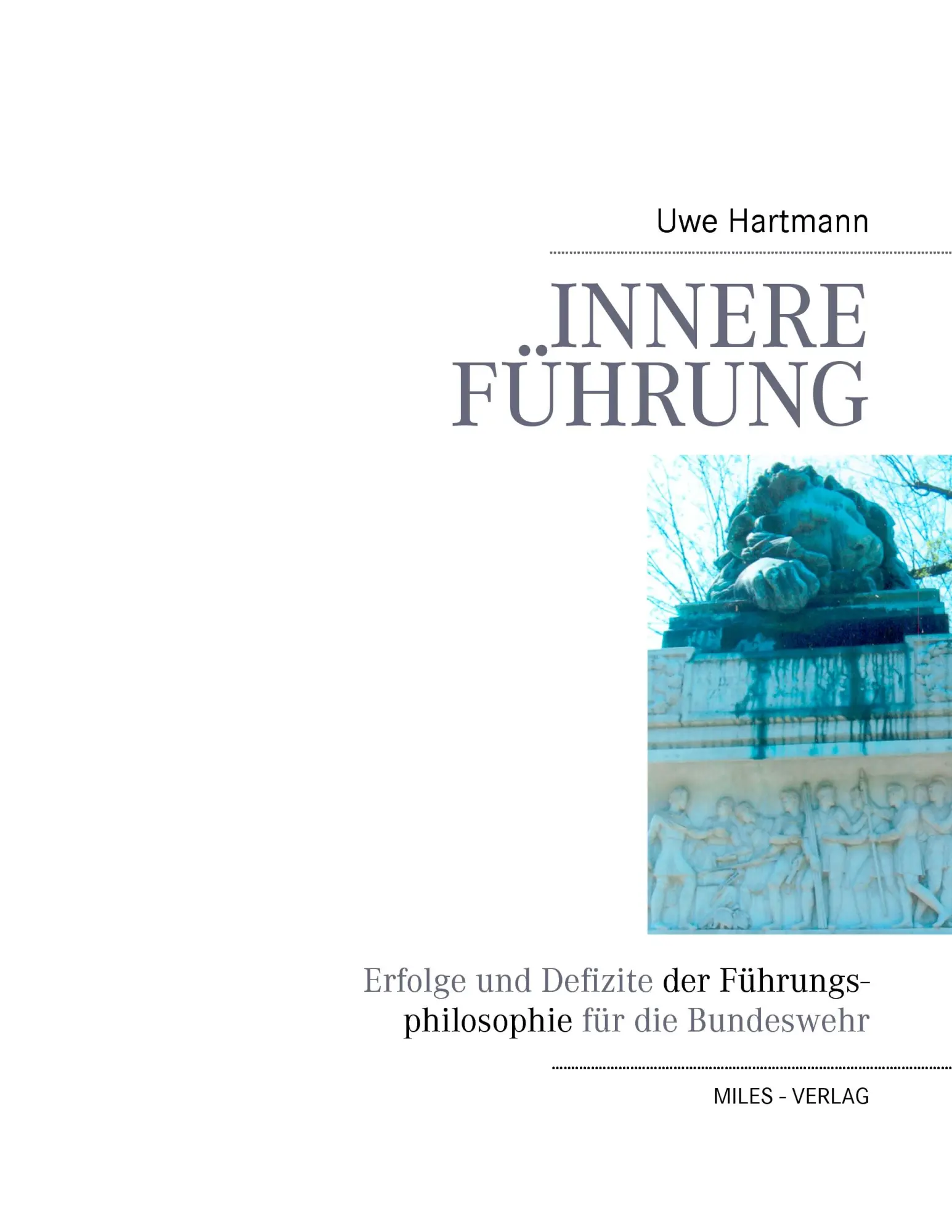 Cover: 9783937885087 | Innere Führung | Uwe Hartmann | Taschenbuch | 278 S. | Deutsch | 2007