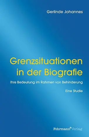 Grenzsituationen in der Biografie