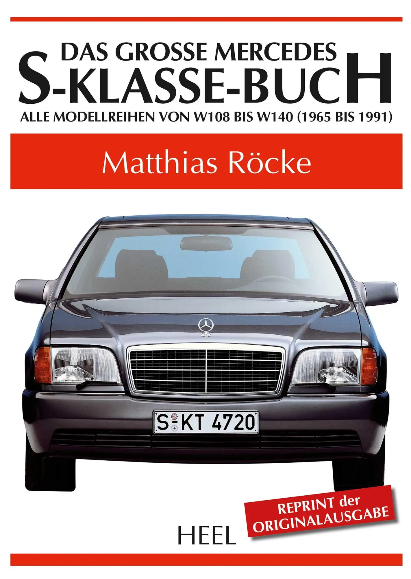 Cover: 9783958435087 | Das große Mercedes-S-Klasse-Buch | Matthias Röcke | Buch | 160 S.