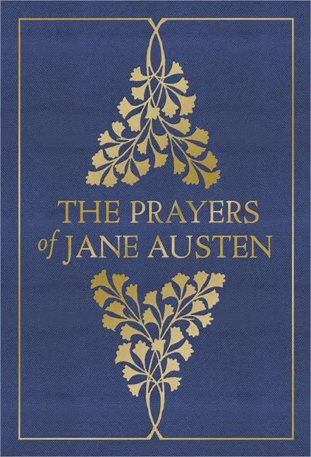 Cover: 9780736965187 | The Prayers of Jane Austen | Jane Austen | Buch | Gebunden | Englisch