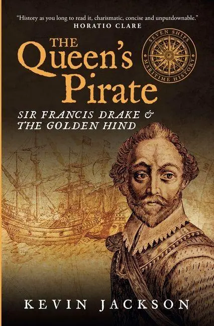 Cover: 9781948585187 | The Queen's Pirate: Sir Francis Drake and the Golden Hind | Jackson