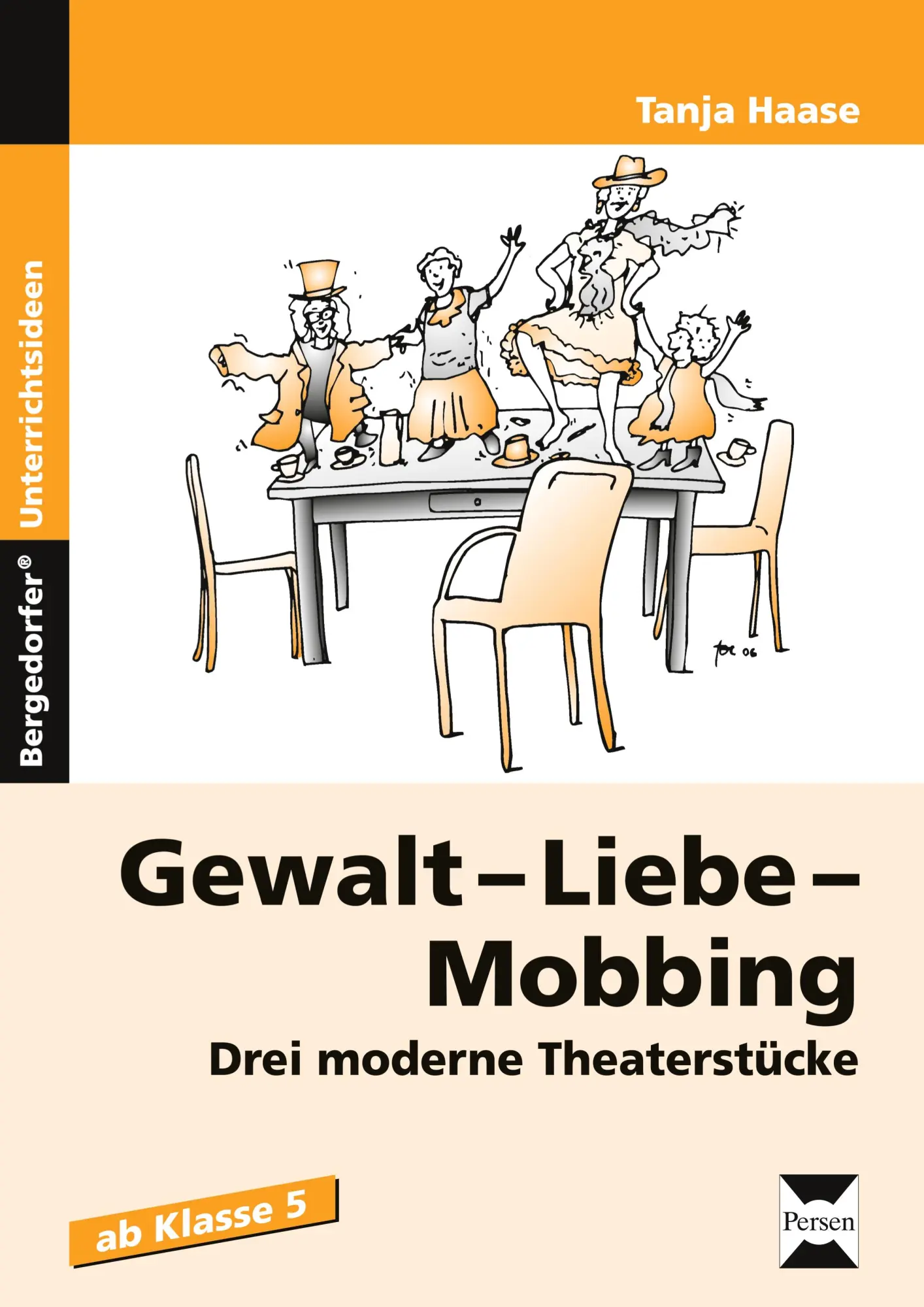 Cover: 9783834435187 | Gewalt - Liebe - Mobbing | Drei moderne Theaterstücke | Tanja Haase