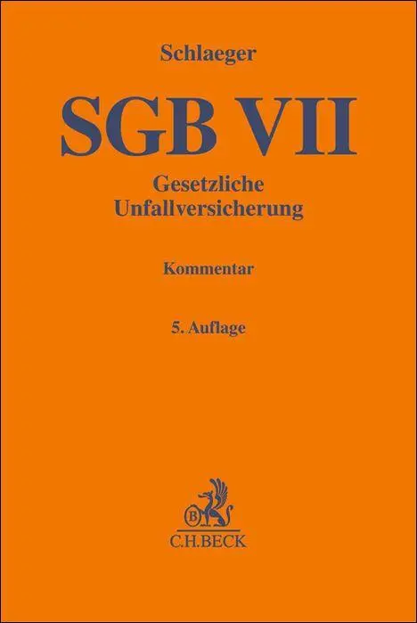 Cover: 9783406815287 | SGB VII. Gesetzliche Unfallversicherung | Tobias Schlaeger | Buch