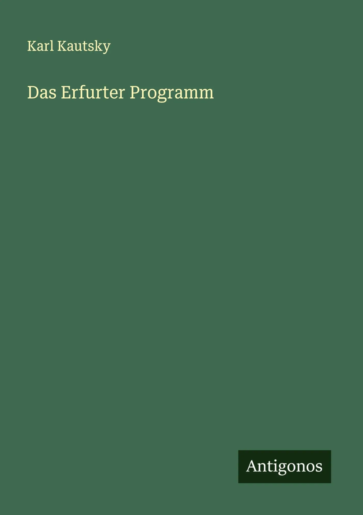Cover: 9783563165287 | Das Erfurter Programm | Karl Kautsky | Taschenbuch | Deutsch | 2025