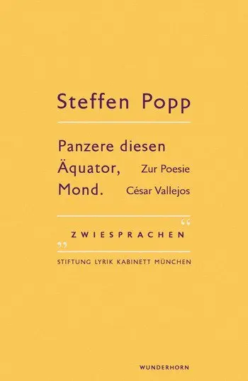Cover: 9783884235287 | Panzere diesen Äquator, Mond | Zur Poesie César Vallejos | Popp | Buch