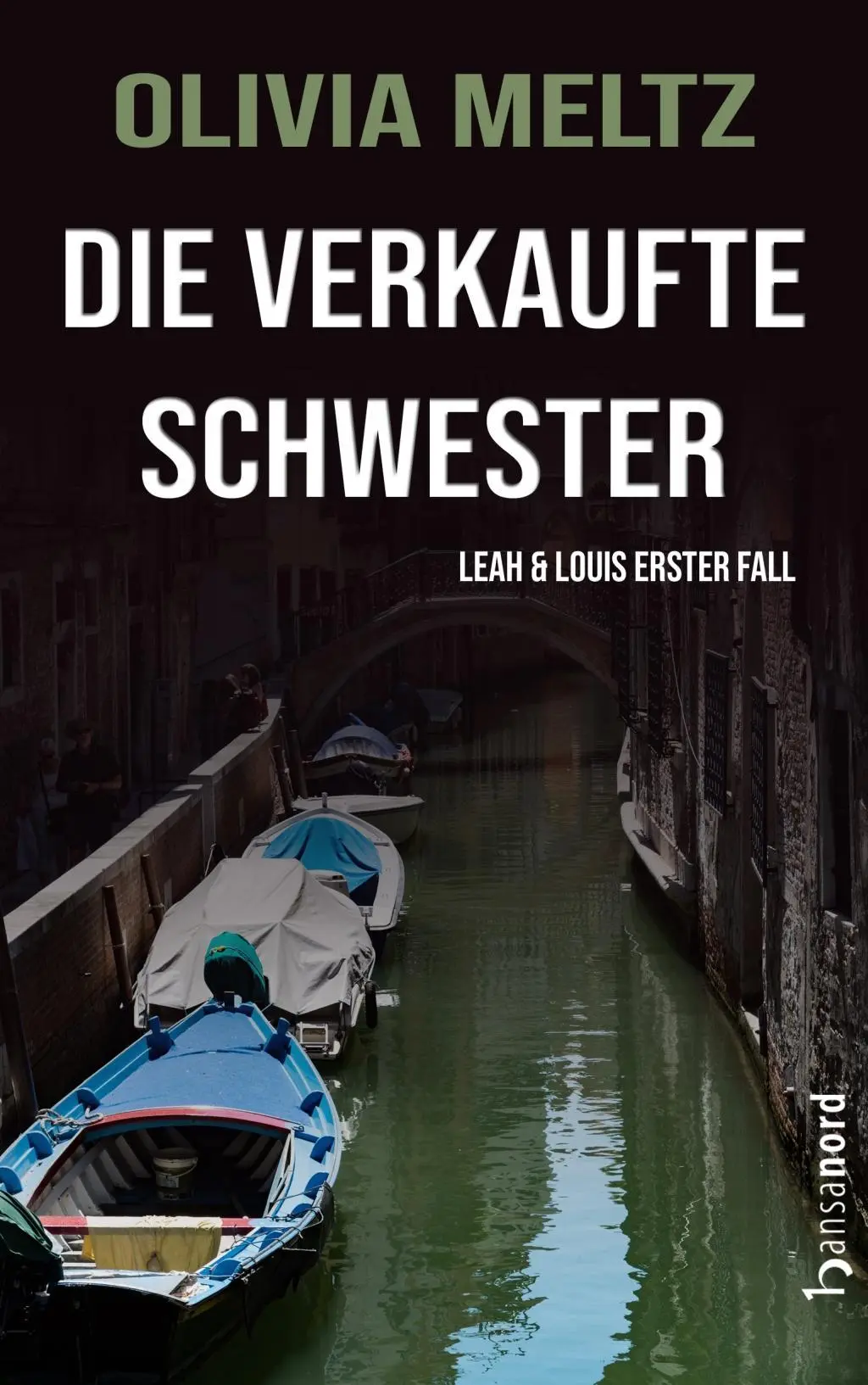 Cover: 9783947145287 | Die verkaufte Schwester | Leah &amp; Louis erster Fall, Leah &amp; Louis 1