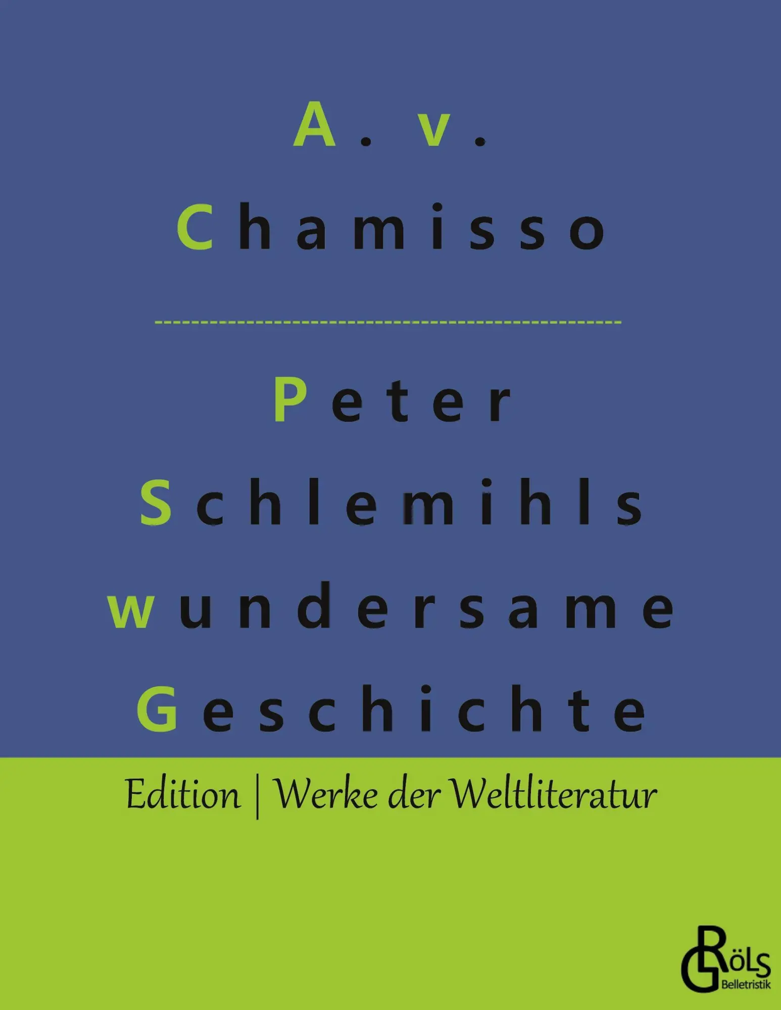 Cover: 9783988285287 | Peter Schlemihls wundersame Geschichte | Adelbert Von Chamisso | Buch