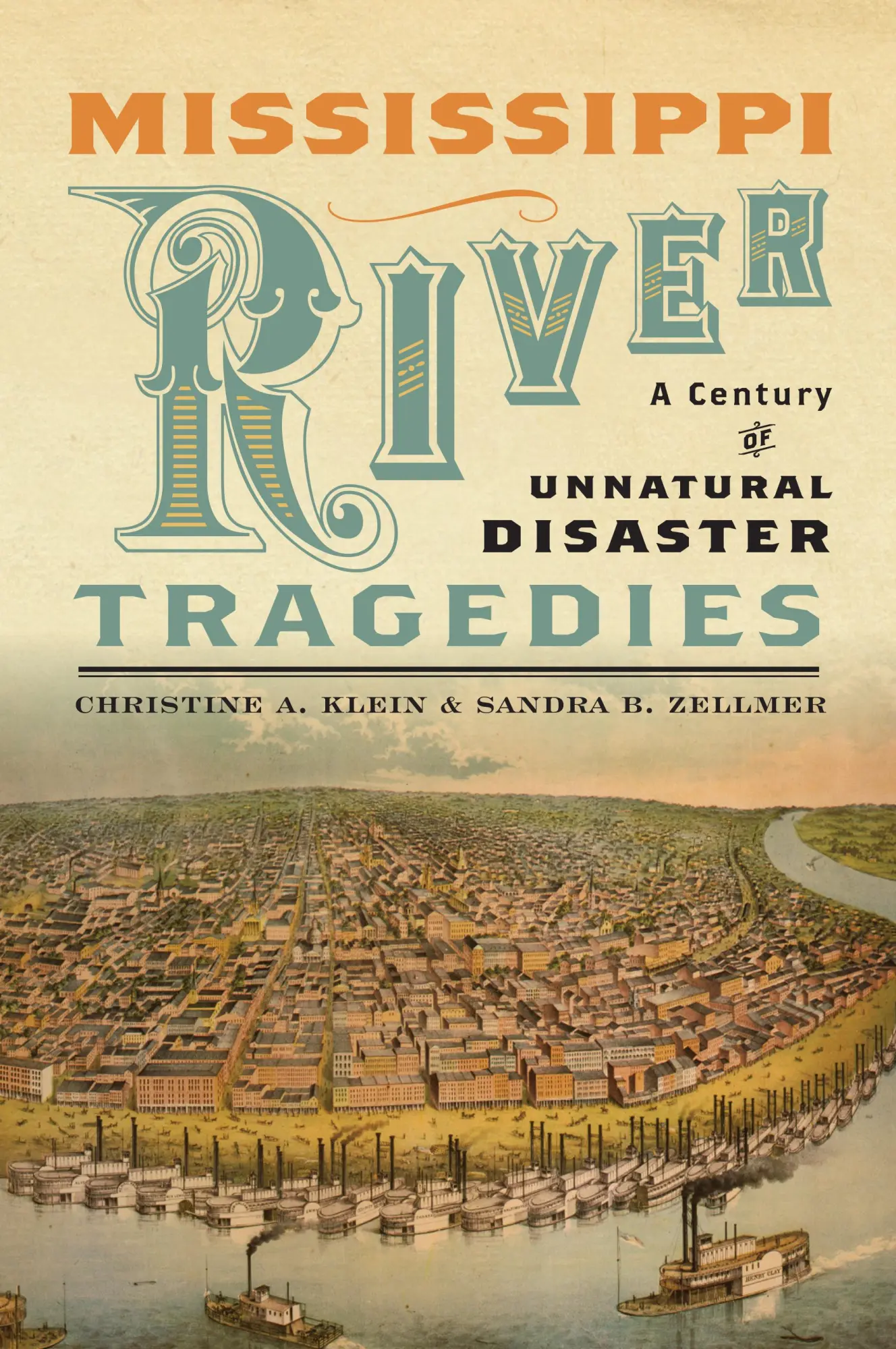 Cover: 9781479825387 | Mississippi River Tragedies | A Century of Unnatural Disaster | Buch