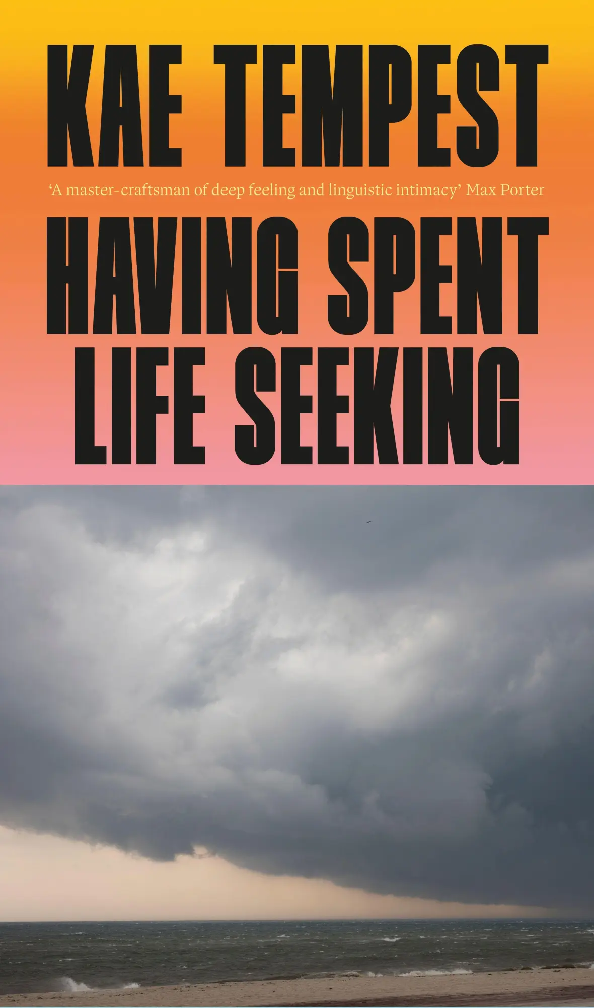 Cover: 9781787335387 | Having Spent Life Seeking | Kae Tempest | Taschenbuch | 352 S. | 2026