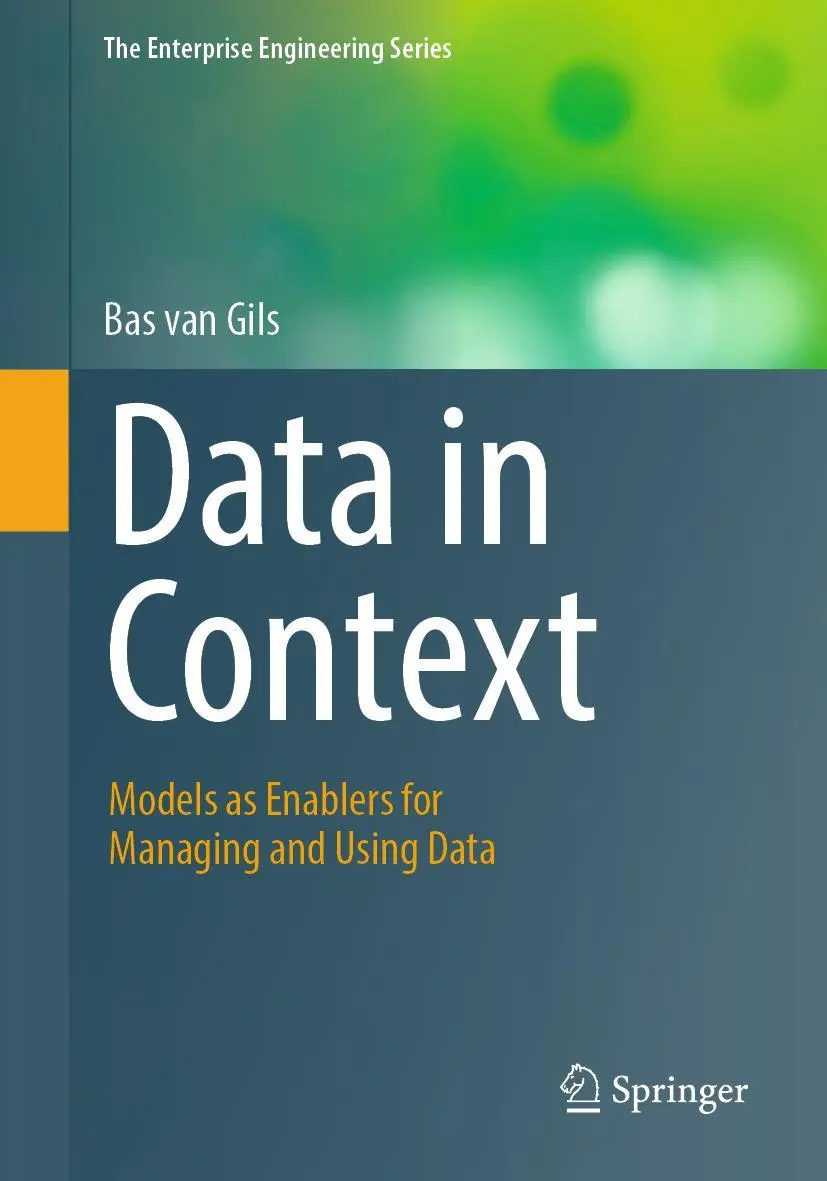 Cover: 9783031355387 | Data in Context | Models as Enablers for Managing and Using Data | xx