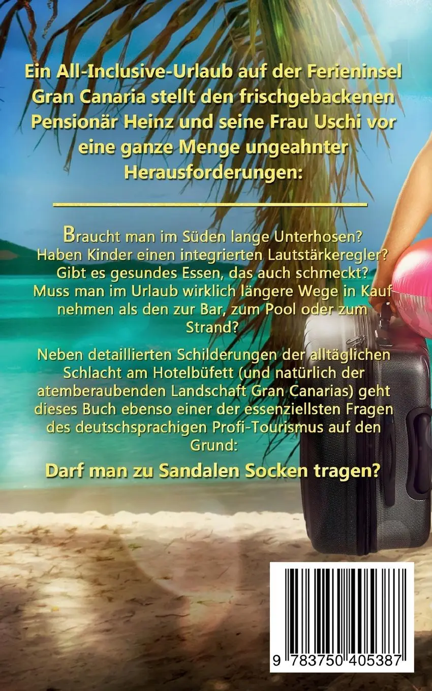 Rückseite: 9783750405387 | Komm, wir fliegen nach Gran Canaria | Drea Summer | Taschenbuch | 2021