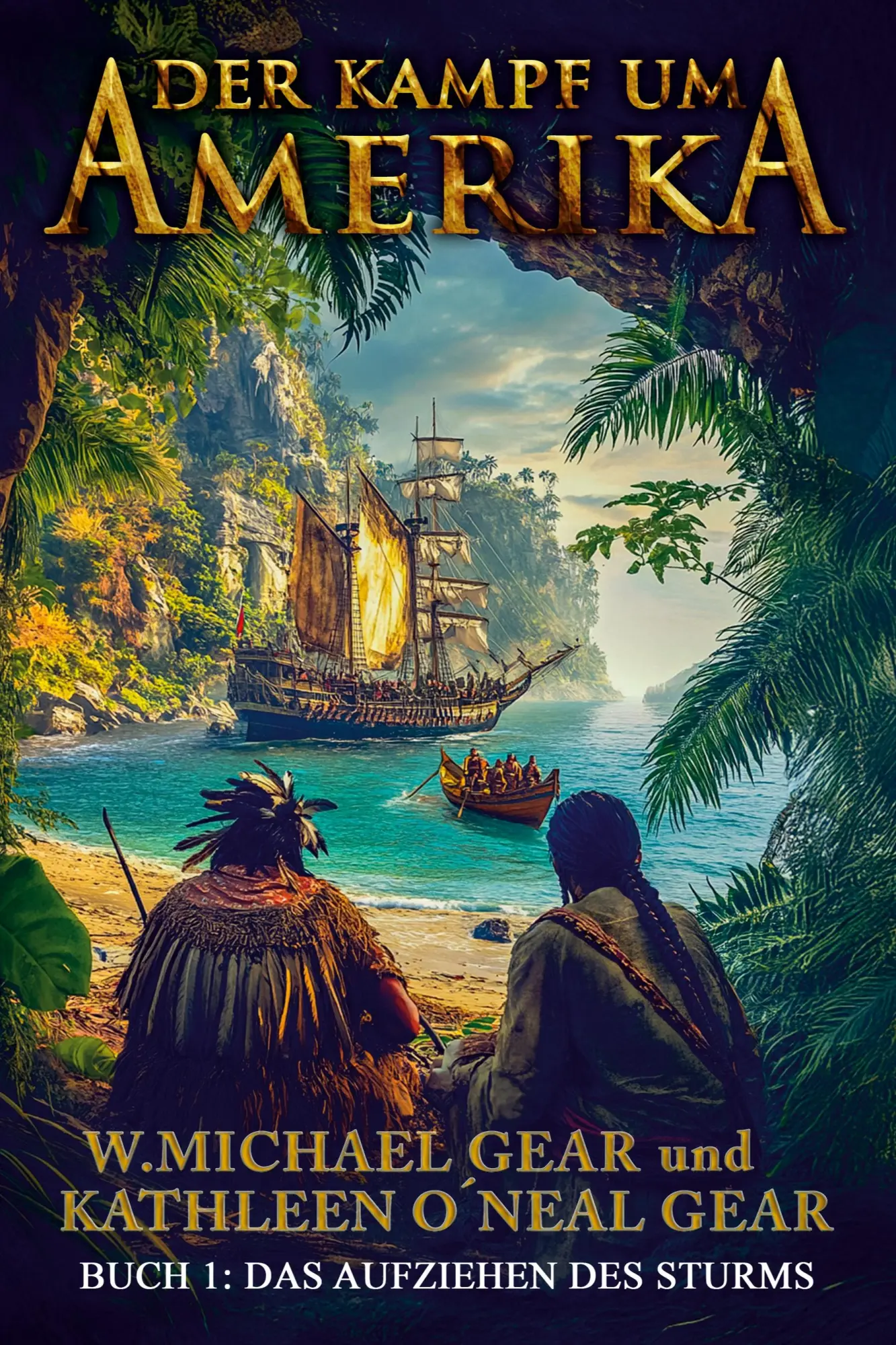 Cover: 9783964035387 | Der Kampf um Amerika Buch 1 | Das Aufziehen des Sturms | Gear (u. a.)