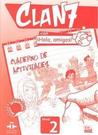 Cover: 9788498485387 | Clan 7 con Hola Amigos 2 : Exercises Book | David Isa | Taschenbuch