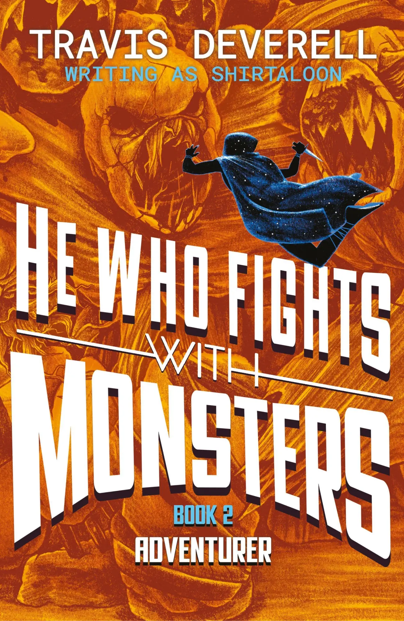 Penguin Books Ltd He Who Fights With Monsters, Adventurer