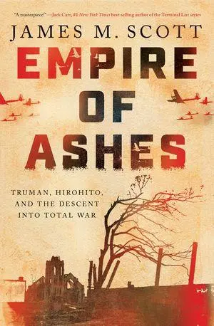 Cover: 9781324065487 | Empire of Ashes | Truman, Hirohito, and the Descent Into Total War