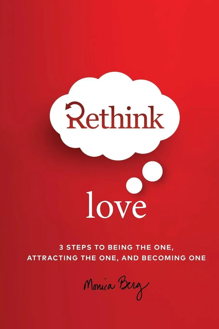 Cover: 9781952895487 | Rethink Love | Monica Berg | Taschenbuch | Englisch | 2020