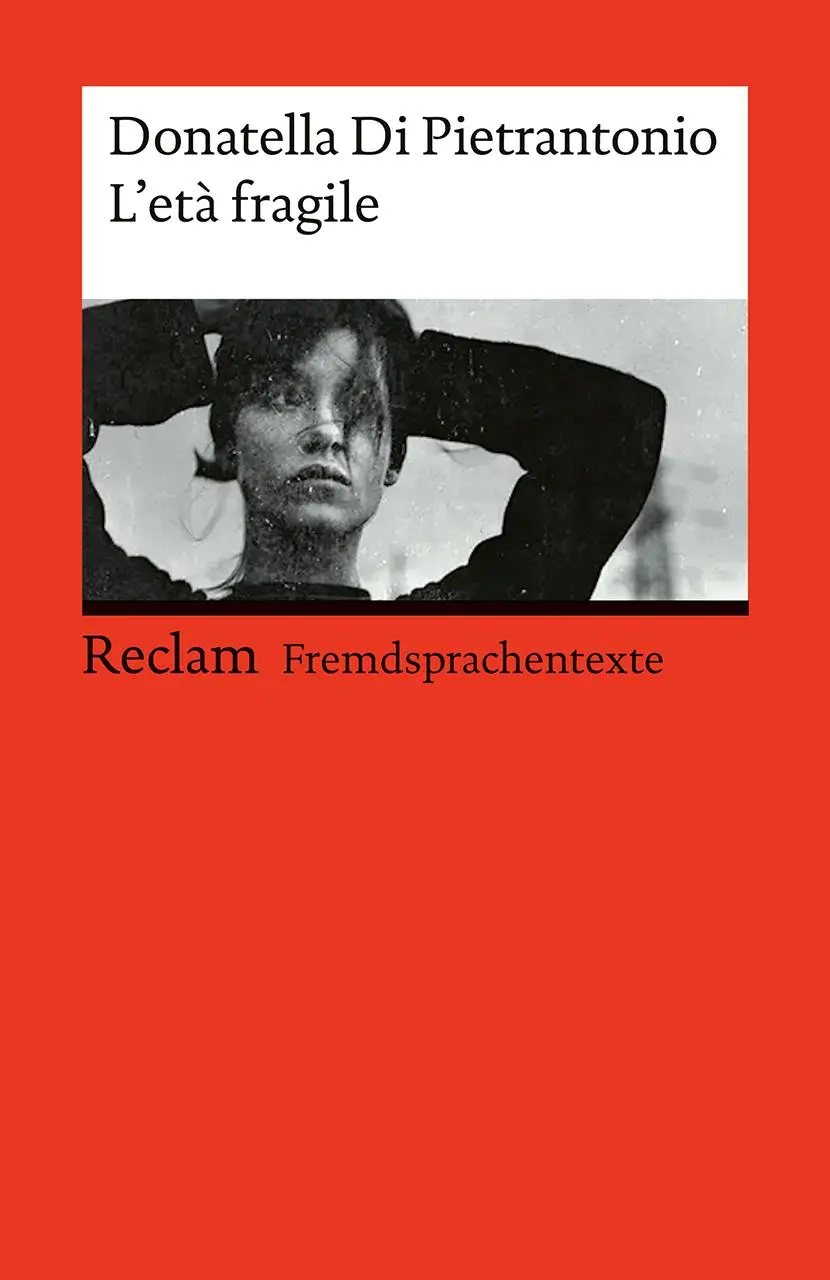 Cover: 9783150145487 | L'età fragile | Donatella Di Pietrantonio | Taschenbuch | 263 S.