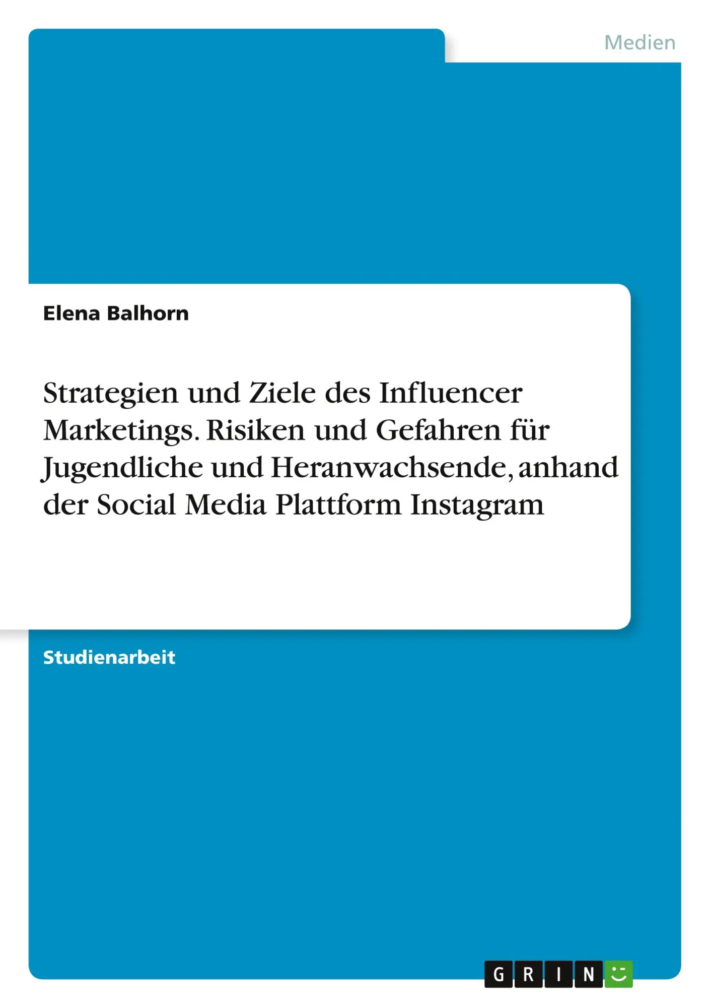 Cover: 9783346575487 | Strategien und Ziele des Influencer Marketings. Risiken und...