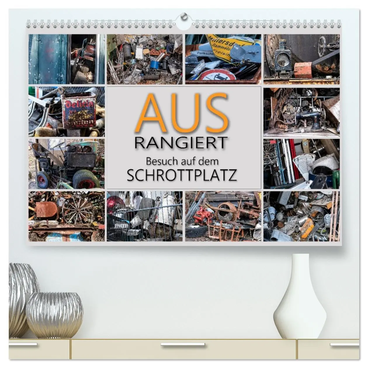 Cover: 9783457455487 | Ausrangiert Besuch auf dem Schrottplatz (hochwertiger Premium...