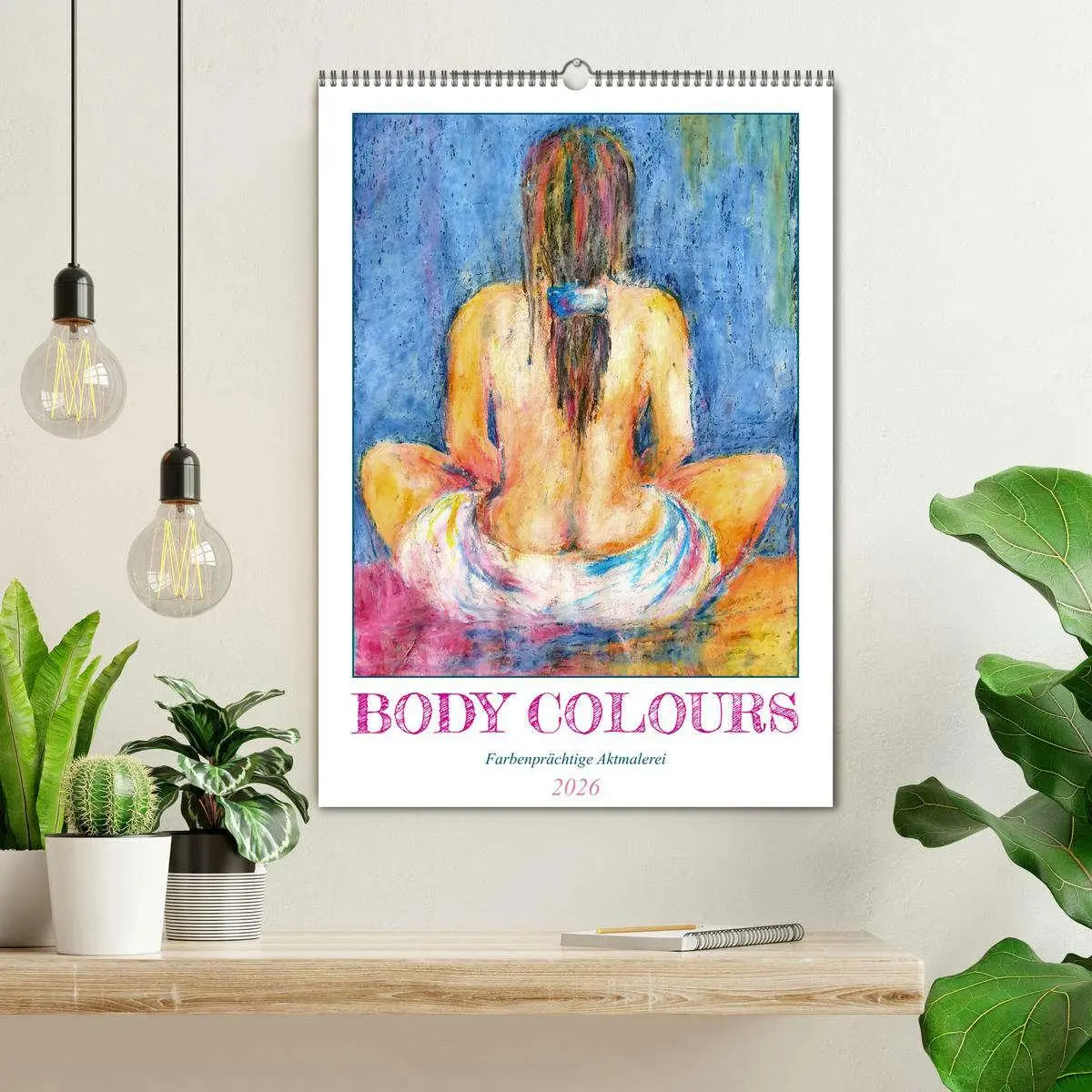 Bild: 9783516305487 | Body Colours - Farbenprächtige Aktmalerei (Wandkalender 2026 DIN A2...