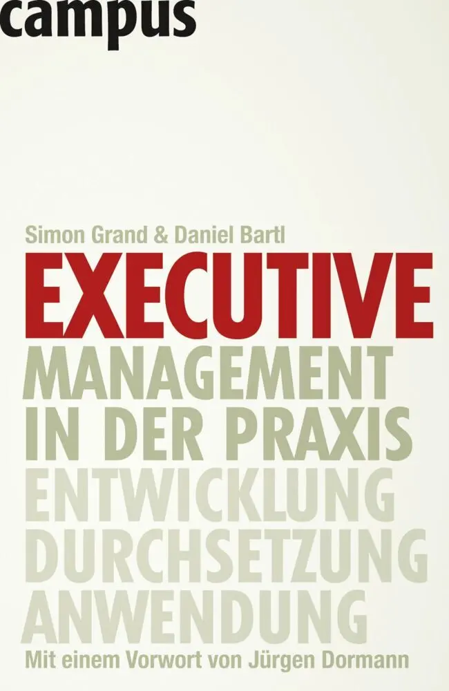 Cover: 9783593395487 | Executive Management in der Praxis | Simon Grand (u. a.) | Buch | 2011