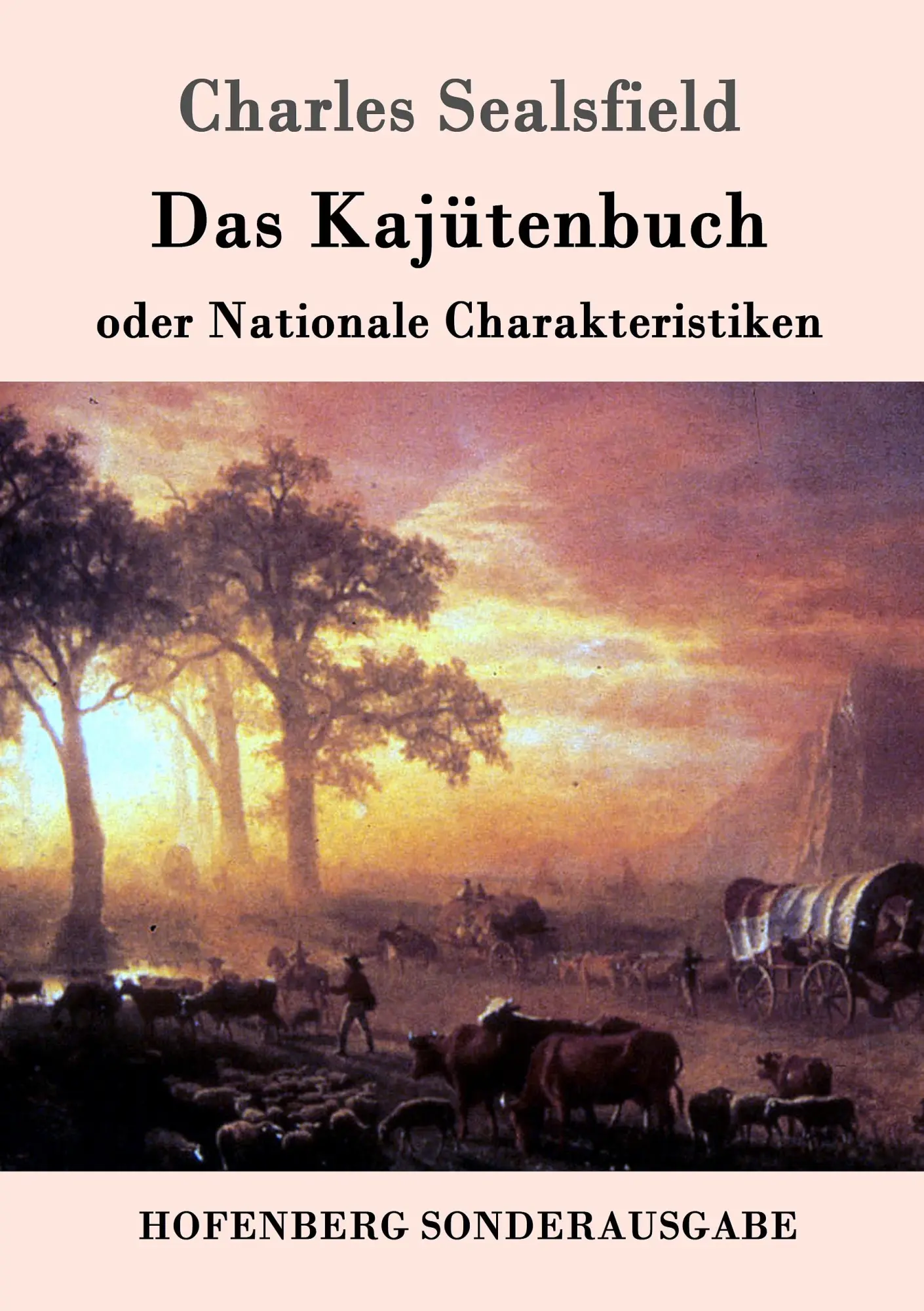 Cover: 9783743705487 | Das Kajütenbuch oder Nationale Charakteristiken | Charles Sealsfield