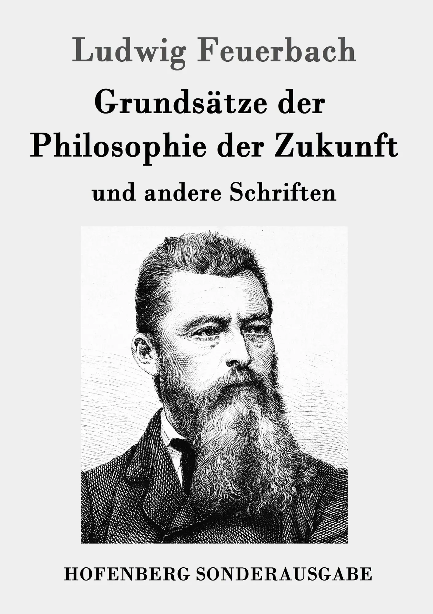 Cover: 9783861995487 | Grundsätze der Philosophie der Zukunft | und andere Schriften | Buch