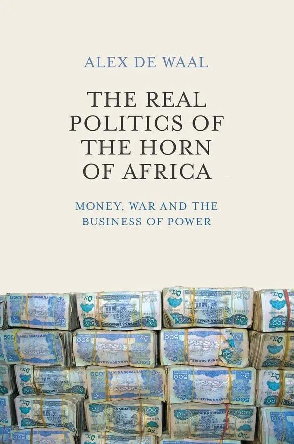 Cover: 9780745695587 | The Real Politics of the Horn of Africa | Alex De Waal | Taschenbuch
