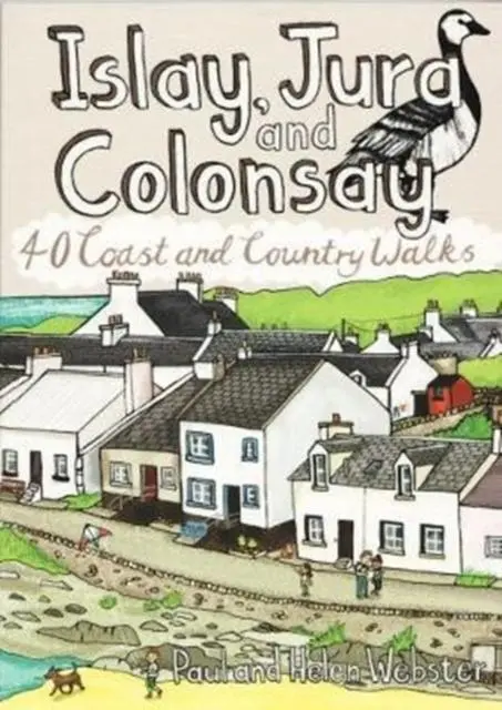 Cover: 9781907025587 | Islay, Jura and Colonsay | 40 Coast and Country Walks | Paul Webster