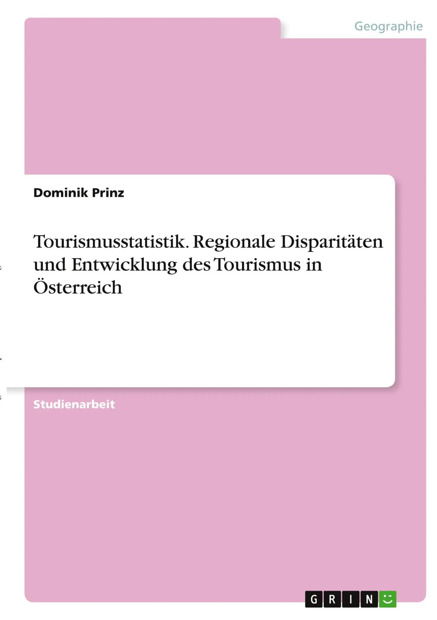 Cover: 9783346325587 | Tourismusstatistik. Regionale Disparitäten und Entwicklung des...