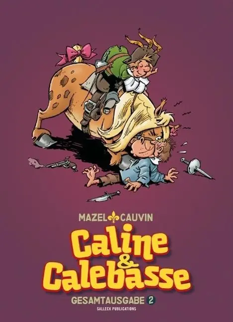 Cover: 9783899085587 | Caline &amp; Calebasse | Gesamtausgabe 2 | Raoul Cauvin (u. a.) | Buch
