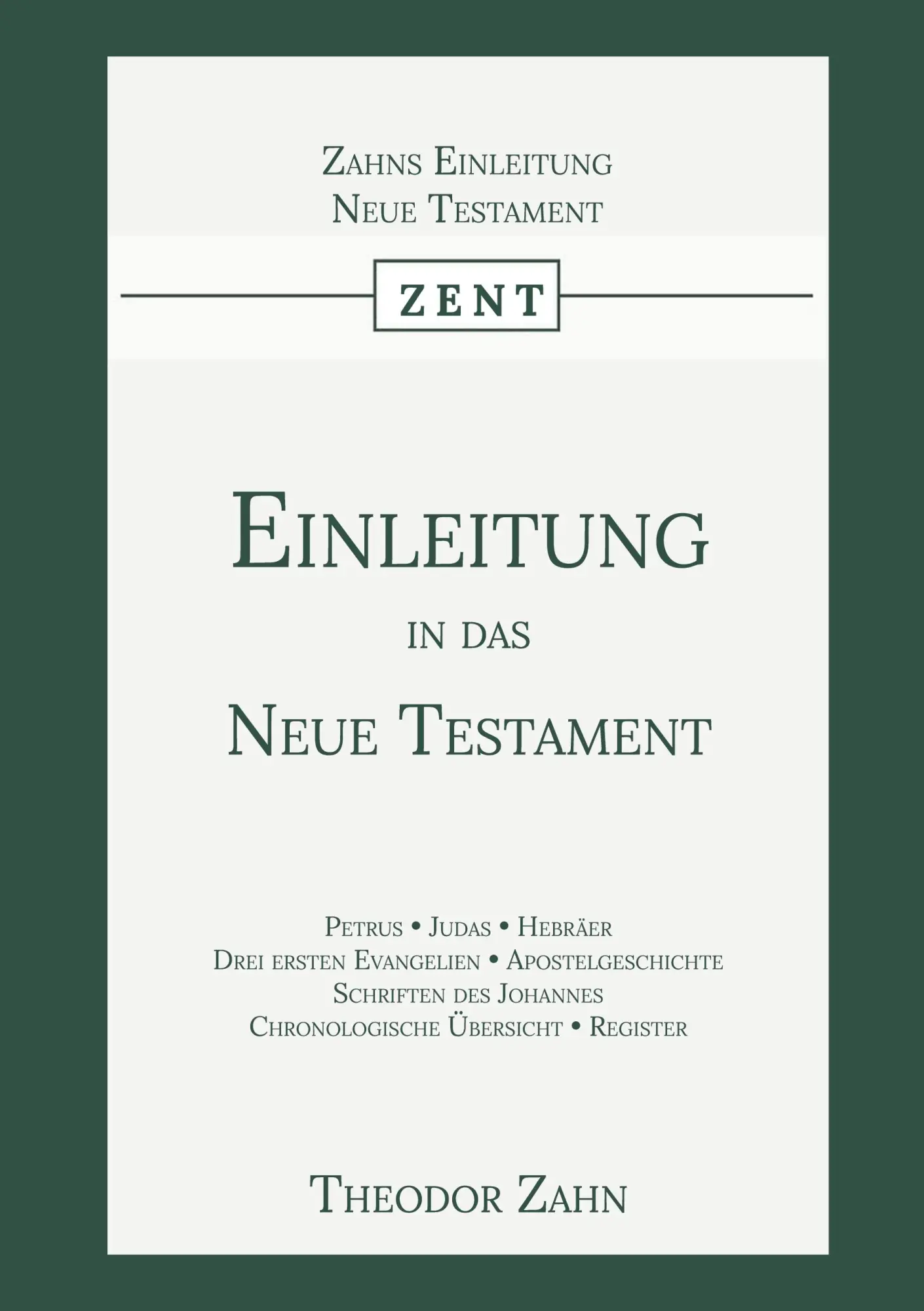 Cover: 9789057195587 | Einleitung in das Neue Testament | Zweiter Band | Theodor Zahn | Buch