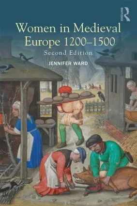 Cover: 9781138855687 | Women in Medieval Europe 1200-1500 | Jennifer Ward | Taschenbuch