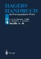 Cover: 9783642635687 | Hagers Handbuch der Pharmazeutischen Praxis | Folgeband 4: Stoffe A-K